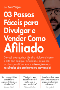 3 Passos Para Divulgar E Vender Como Afiliado